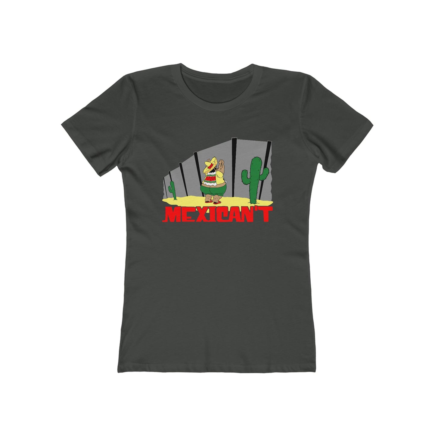 Mexican't - Women’s T-Shirt