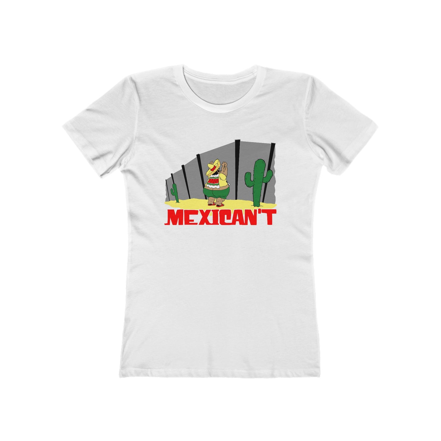 Mexican't - Women’s T-Shirt