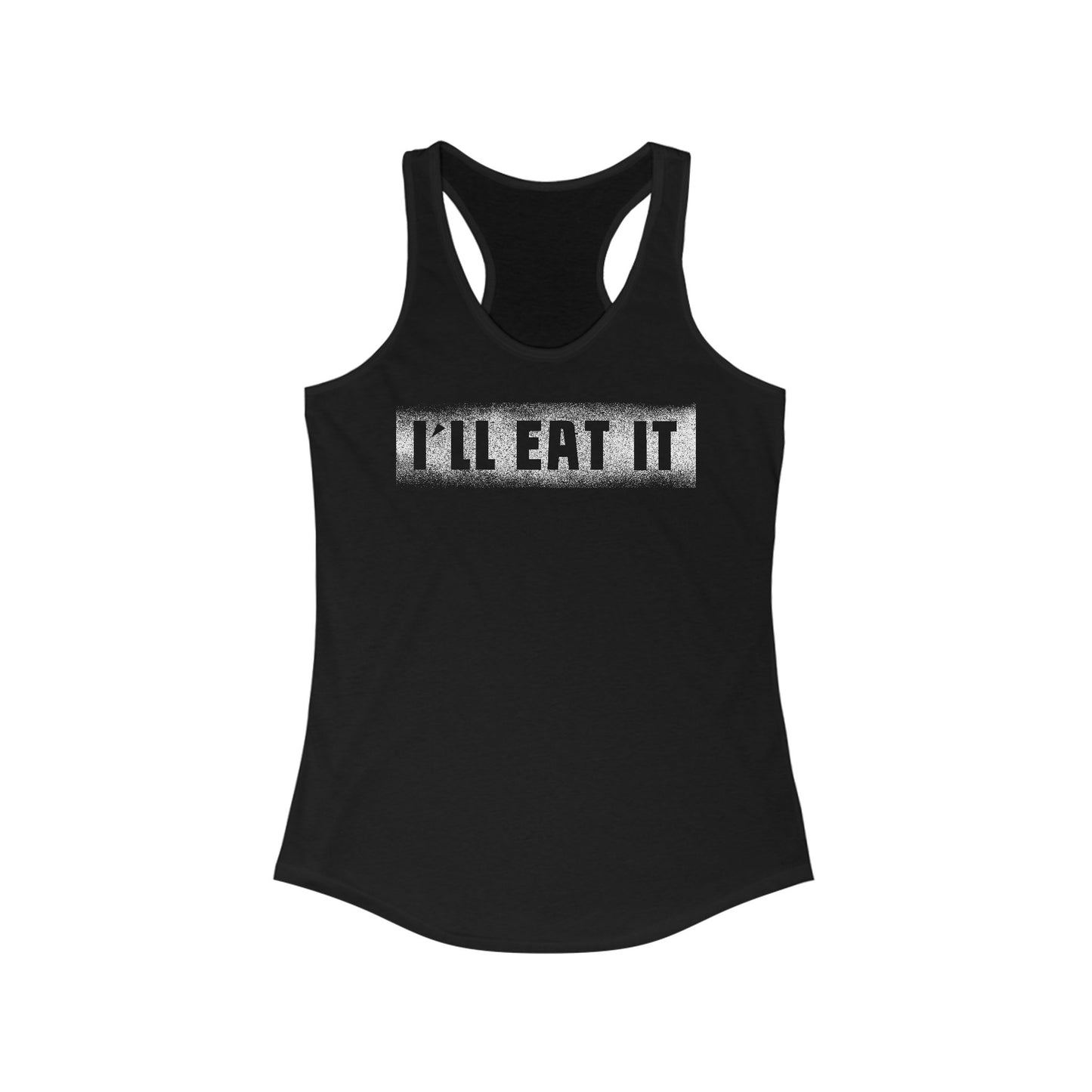 I'll Eat It  - Women’s Racerback Tank