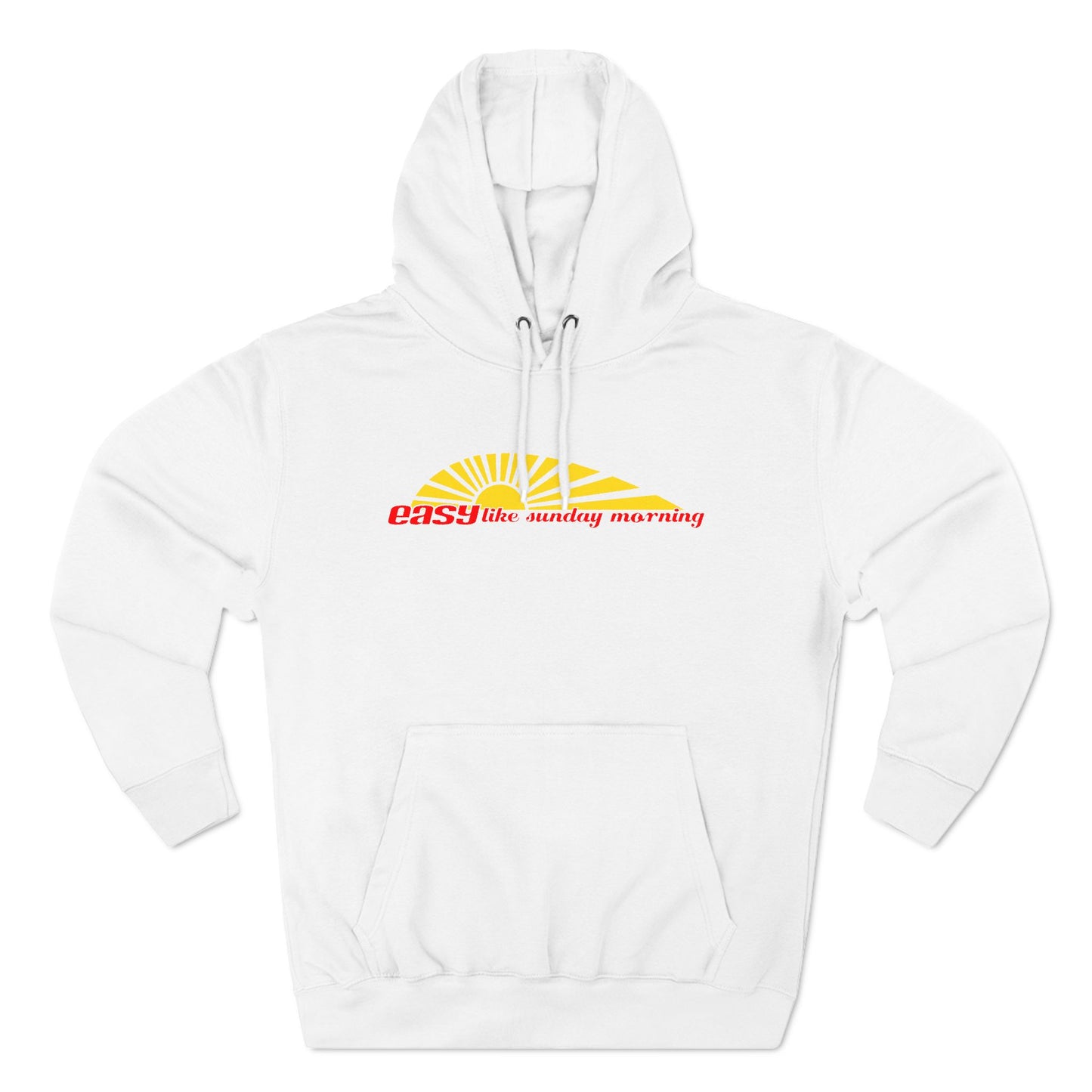 Easy Like Sunday Morning - Hoodie