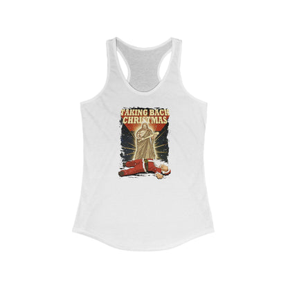 Taking Back Christmas (Jesus Vs. Santa) - Women’s Racerback Tank