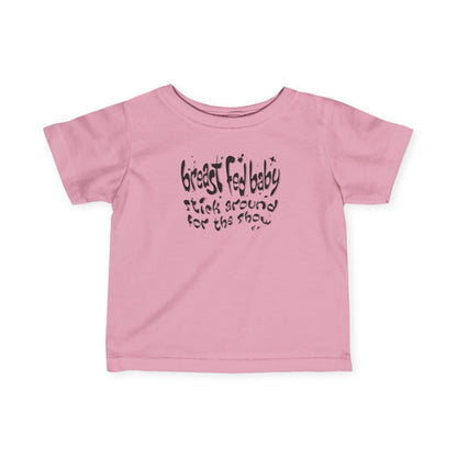 Breast Fed Baby - Baby T-Shirt