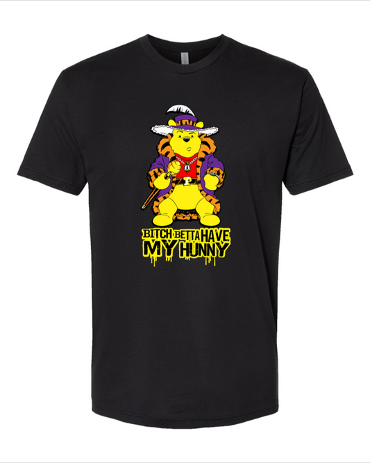 Bitch Betta Have My Hunny - Men's T-Shirt