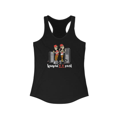 Keepin' I.T. Real  - Women’s Racerback Tank