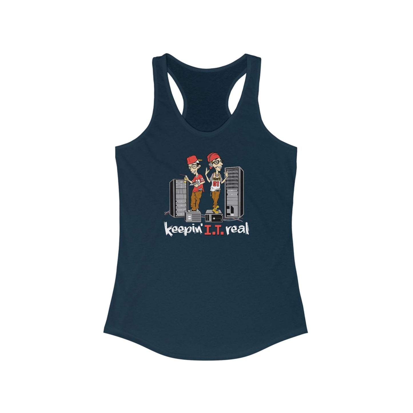 Keepin' I.T. Real  - Women’s Racerback Tank