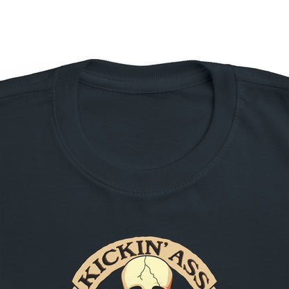 Kickin' Ass & Takin' Naps - Toddler  T-Shirt
