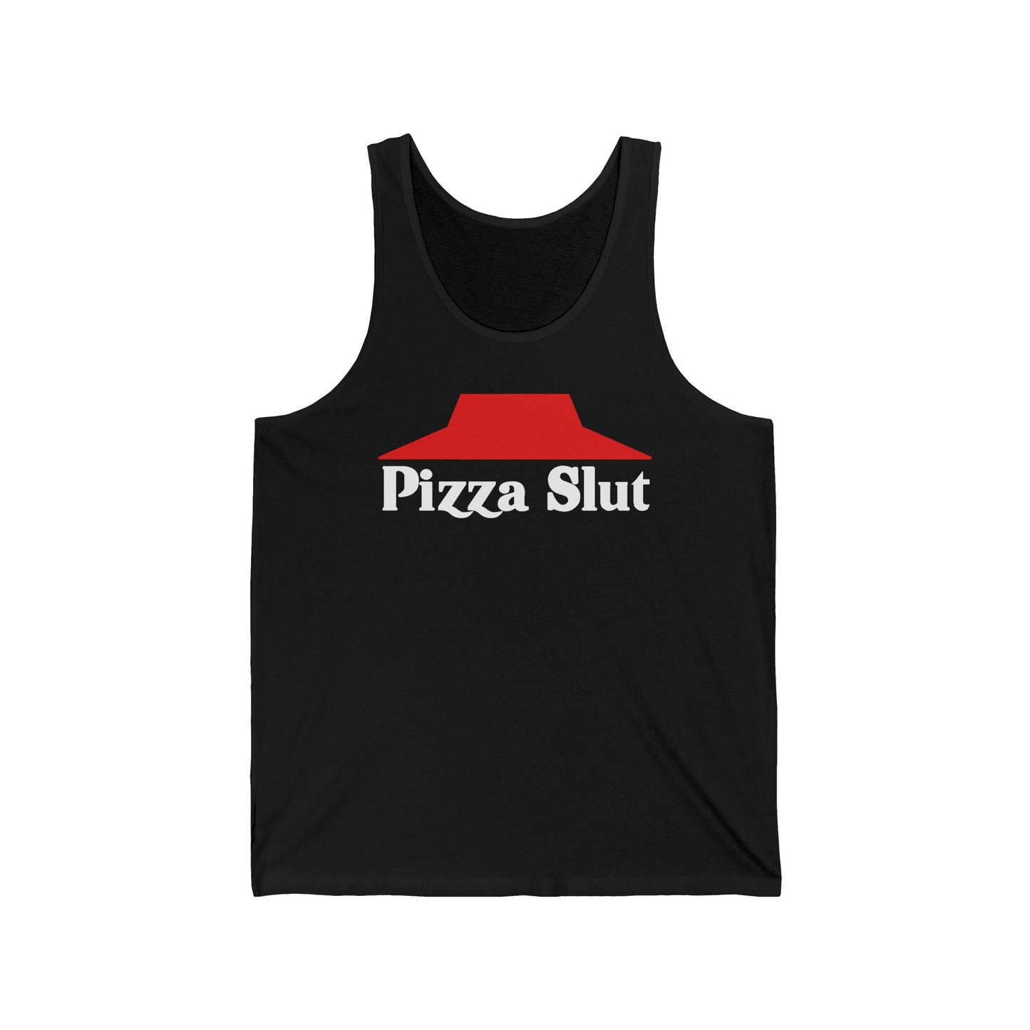 Pizza Slut  - Unisex Tank