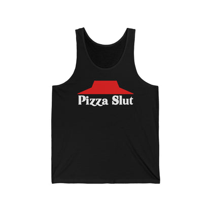 Pizza Slut  - Unisex Tank