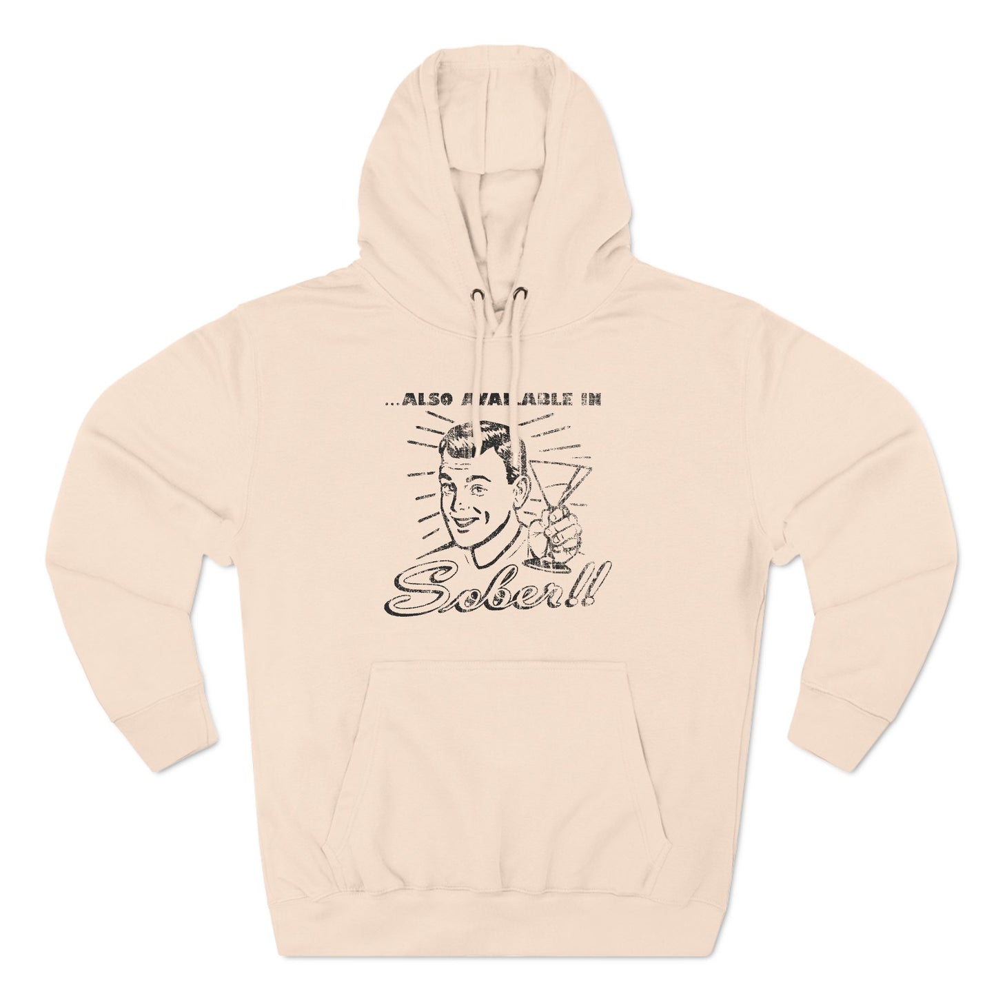 Also Available In Sober - Hoodie