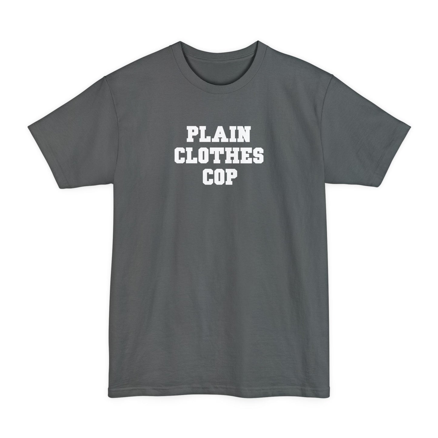 Plain Clothes Cop - Men's Tall T-Shirt