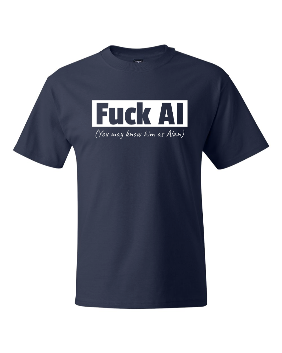 Fuck Al - You May Know Me As Alan - Men's Heavyweight T-Shirt