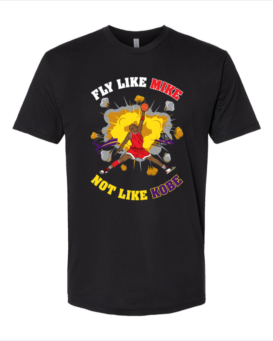 Fly Like Mike Not Like Kobe - Men's T-Shirt