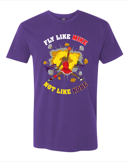 Fly Like Mike Not Like Kobe - Men's T-Shirt