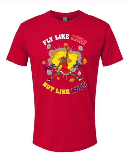 Fly Like Mike Not Like Kobe - Men's T-Shirt