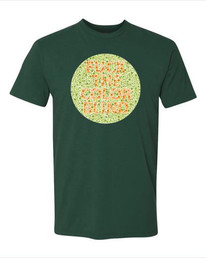 Fuck The Colorblind - Men's T-Shirt