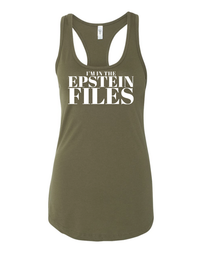 I'm In The Epstein Files (Customizable) - Women's Racerback Tank