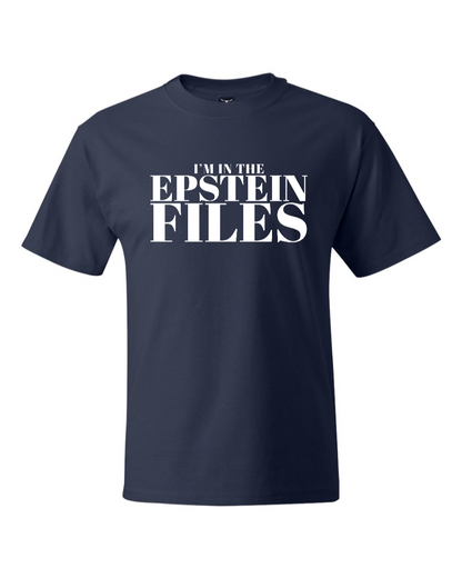 I'm In The Epstein Files (Customizable) - Men's Heavyweight T-Shirt