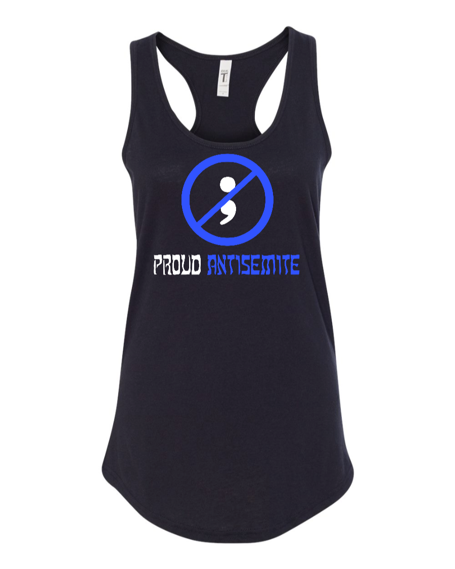 Proud Antisemite (Semicolon) - Women's Racerback Tank