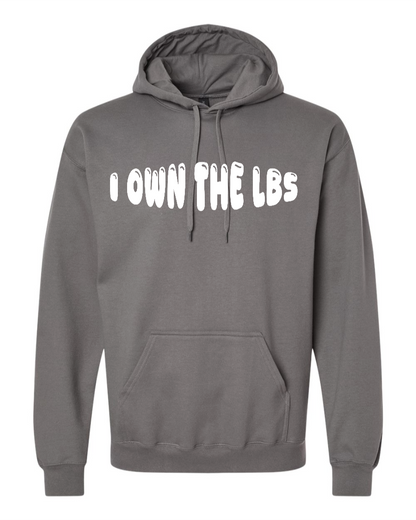 I Own The Lbs - Hoodie