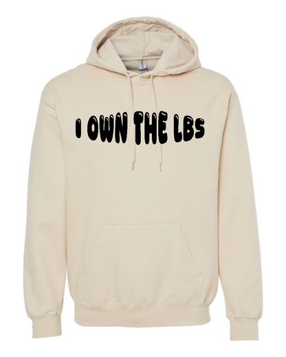 I Own The Lbs - Hoodie