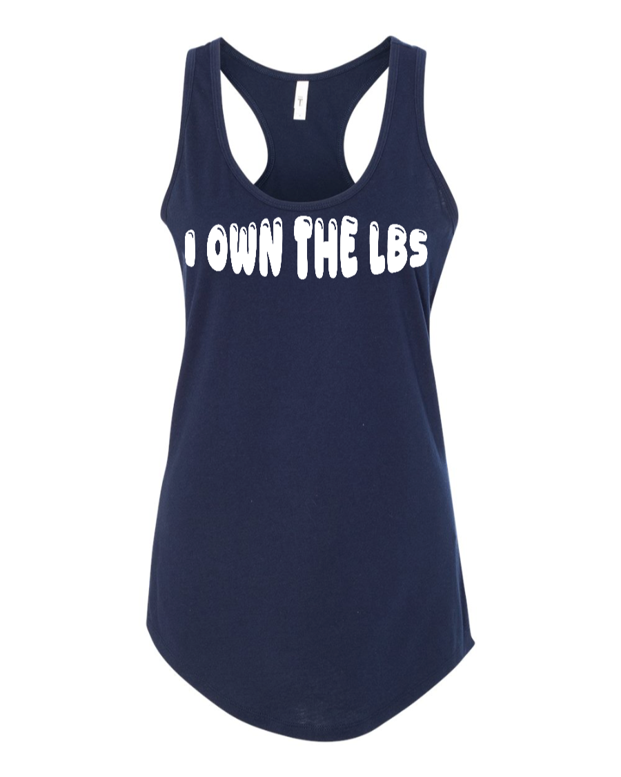 I Own The Lbs - Women's Racerback Tank
