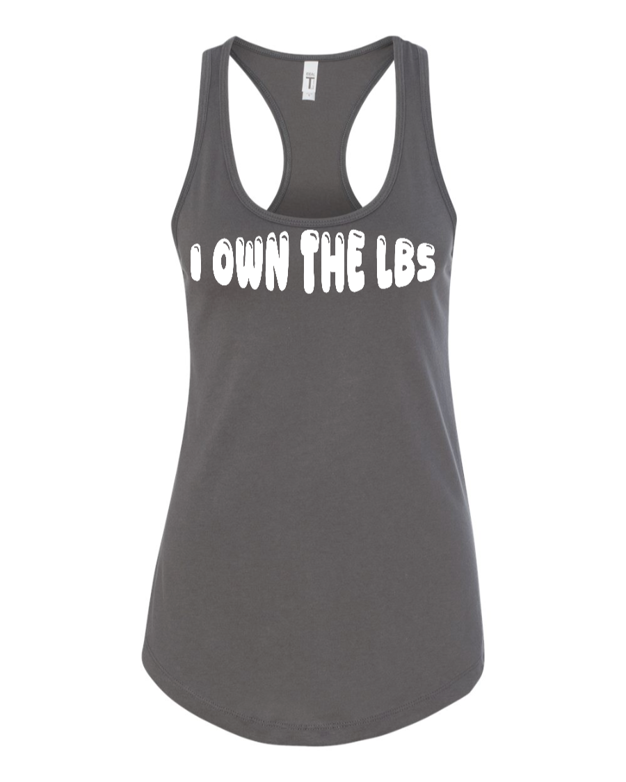 I Own The Lbs - Women's Racerback Tank