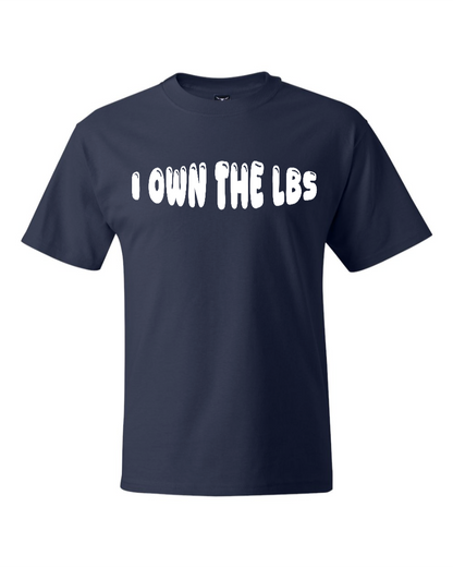 I Own The Lbs - Men's Heavyweight T-Shirt
