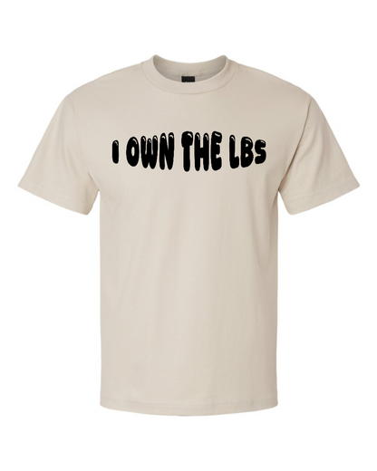 I Own The Lbs - Men's Heavyweight T-Shirt
