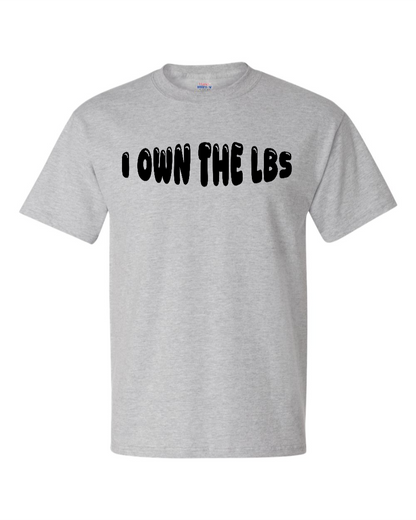 I Own The Lbs - Men's Heavyweight T-Shirt