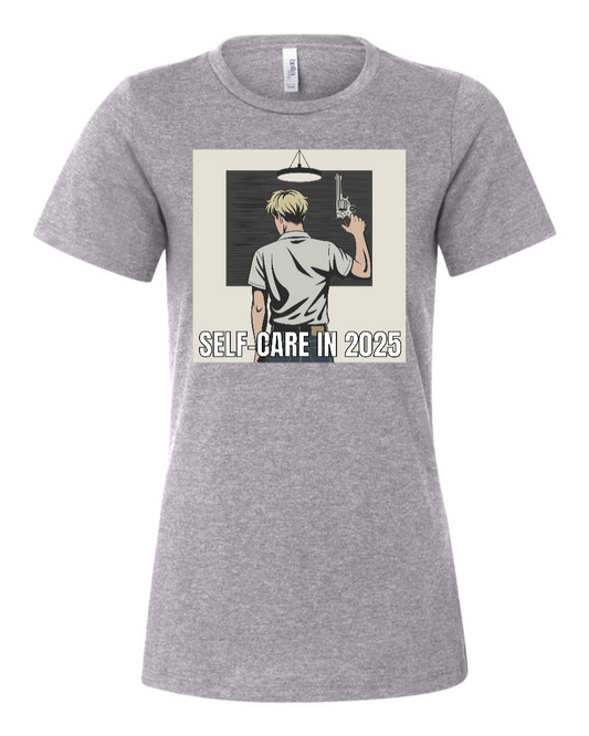 Self-Care in 2025 - Women's T-Shirt