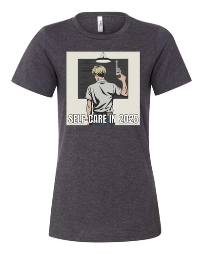 Self-Care in 2025 - Women's T-Shirt