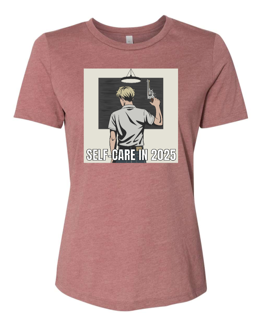Self-Care in 2025 - Women's T-Shirt
