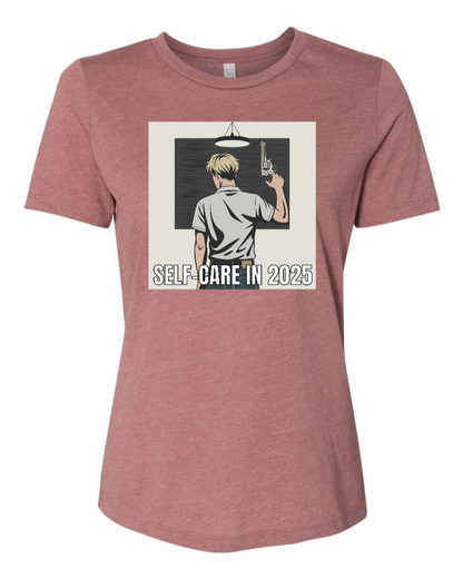 Self-Care in 2025 - Women's T-Shirt