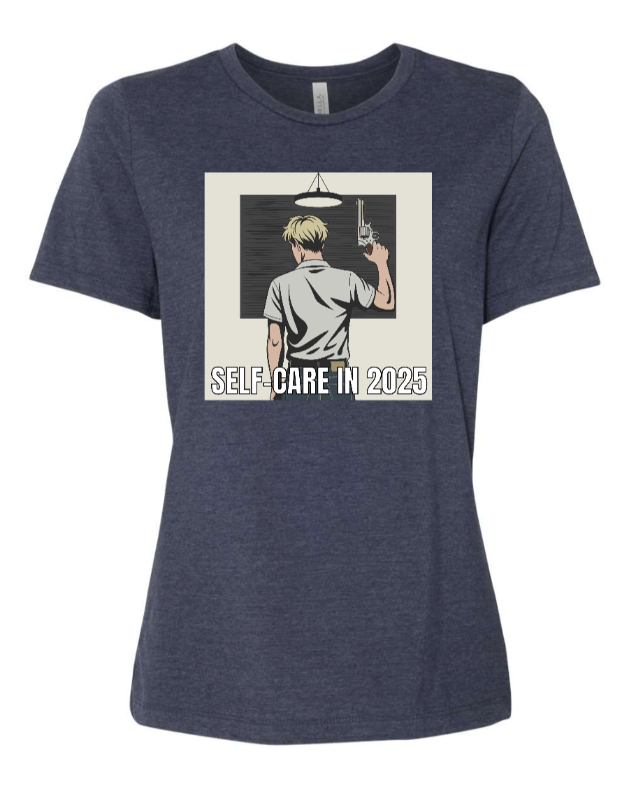 Self-Care in 2025 - Women's T-Shirt
