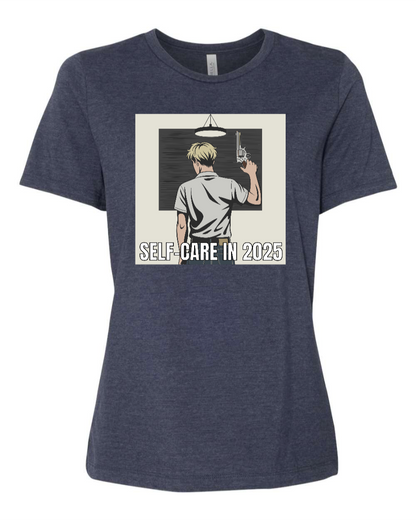 Self-Care in 2025 - Women's T-Shirt