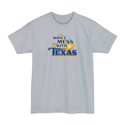 Don't Mess With Texas - Men's Tall T-Shirt