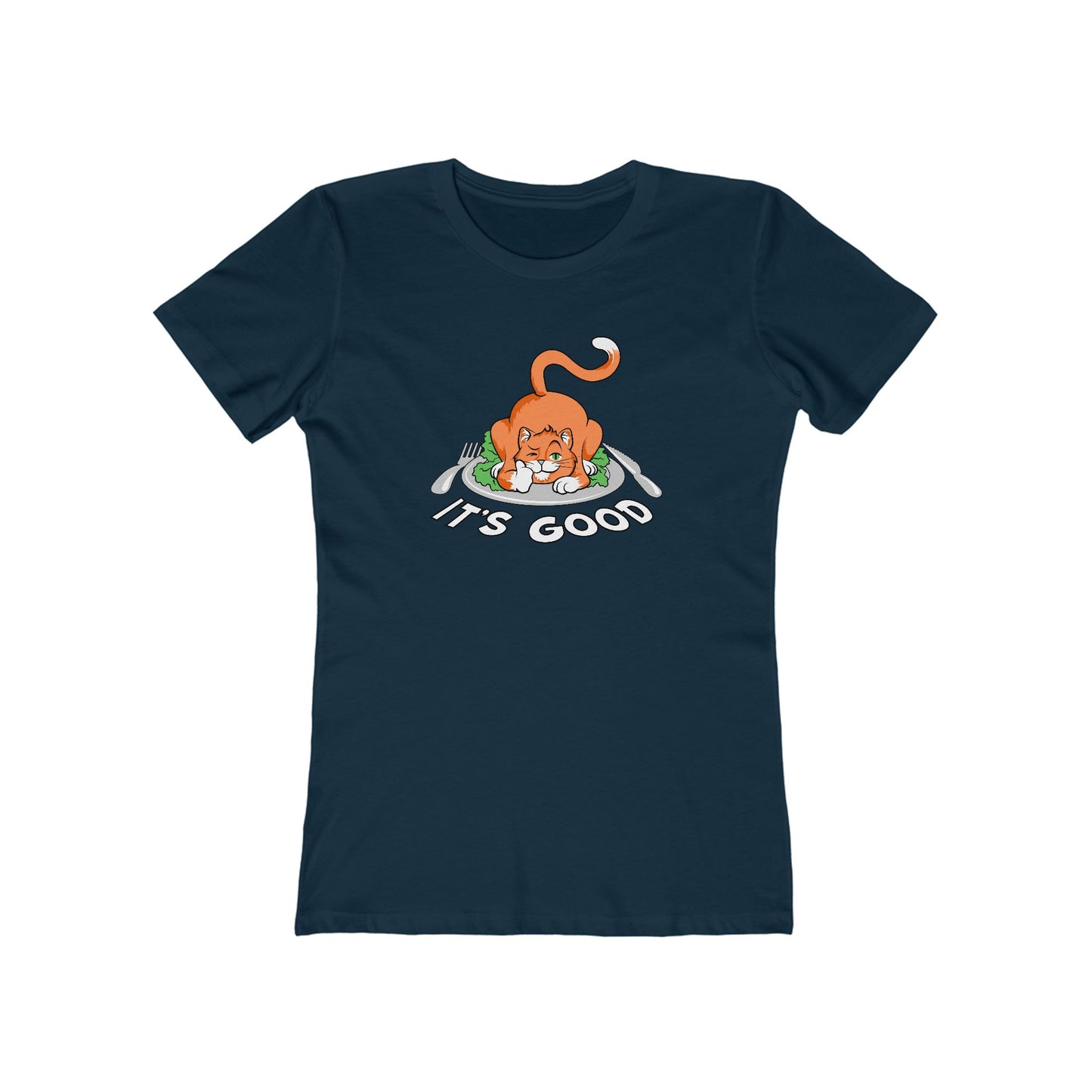 It's Good - Women’s T-Shirt