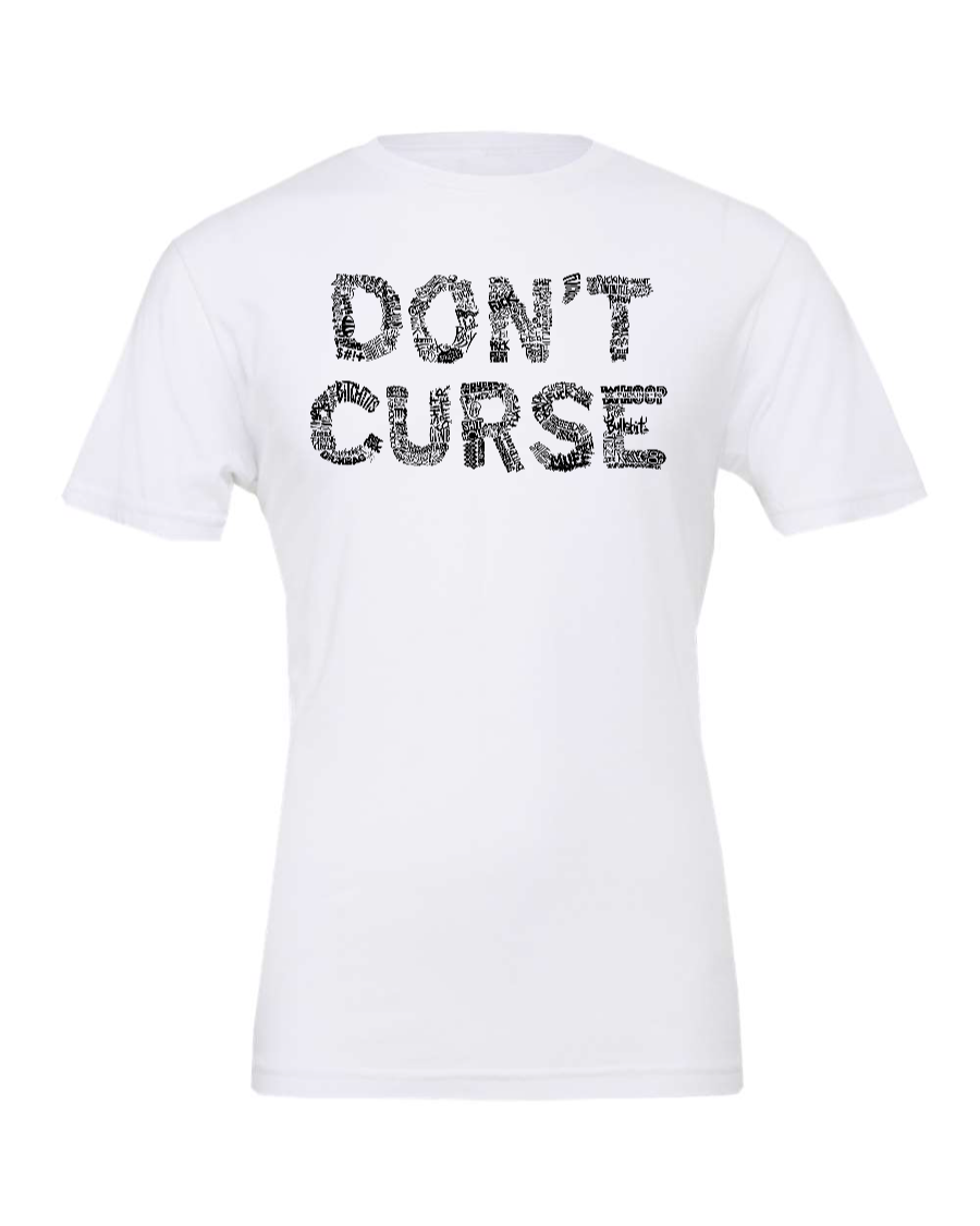 Don't Curse - Men's T-Shirt