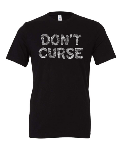 Don't Curse - Men's T-Shirt