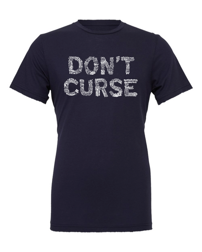 Don't Curse - Men's T-Shirt