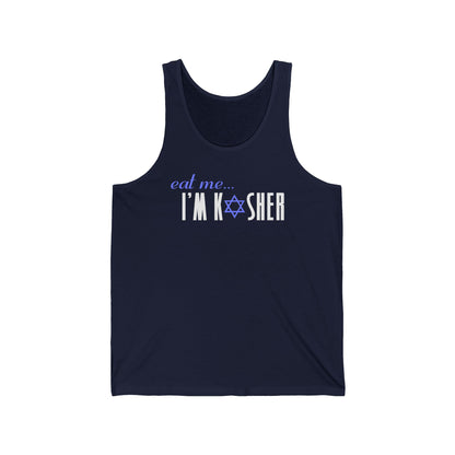 Eat Me - I'm Kosher  - Unisex Tank