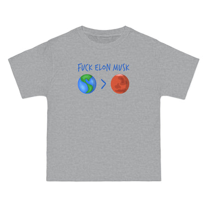 Fuck Elon Musk - Earth > Mars  - Men's Heavyweight T-Shirt