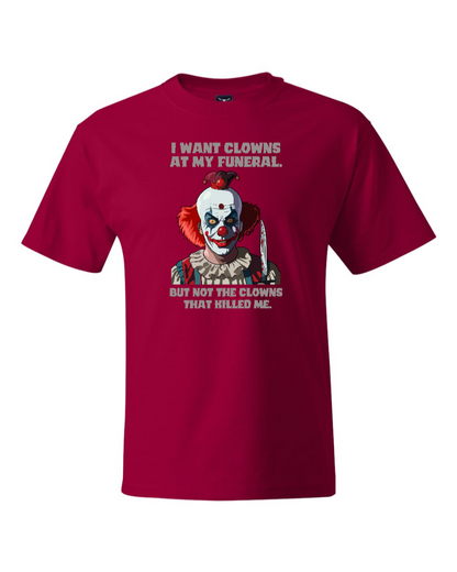 I Don't Want Clowns At My Funeral - Men's Heavyweight T-Shirt