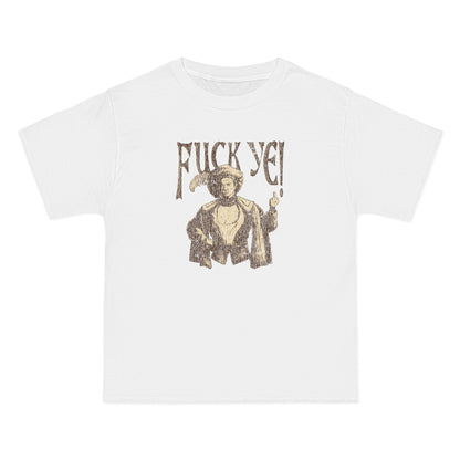 Fuck Ye - Men's Heavyweight T-Shirt
