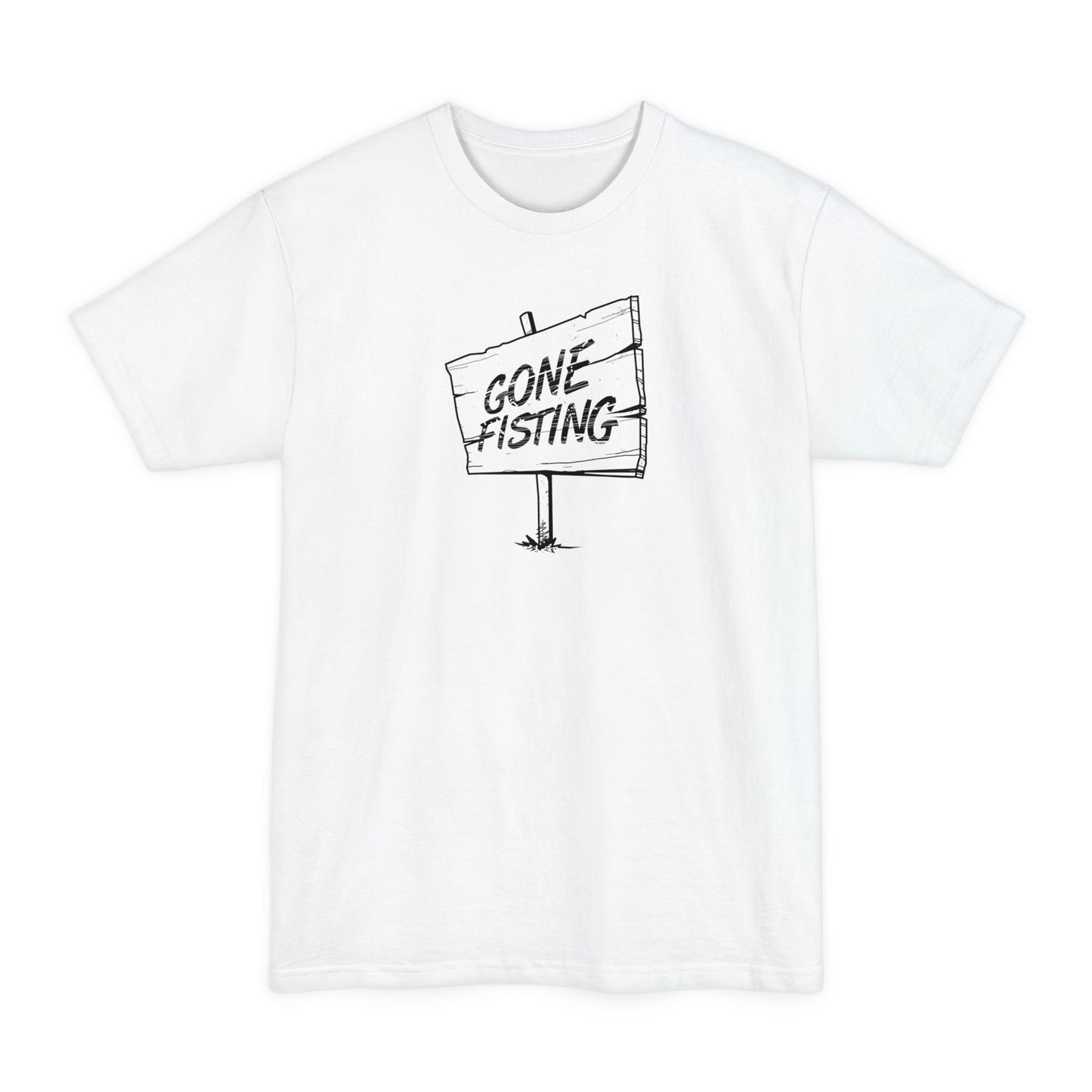 Gone Fisting - Men's Tall T-Shirt