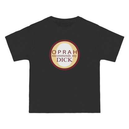 Oprah Recommends My Dick - Men's Heavyweight T-Shirt