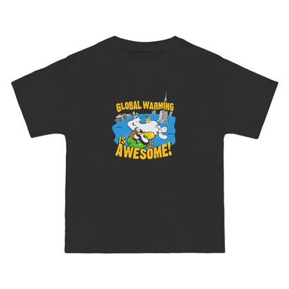 Global Warming Is Awesome - Men's Heavyweight T-Shirt