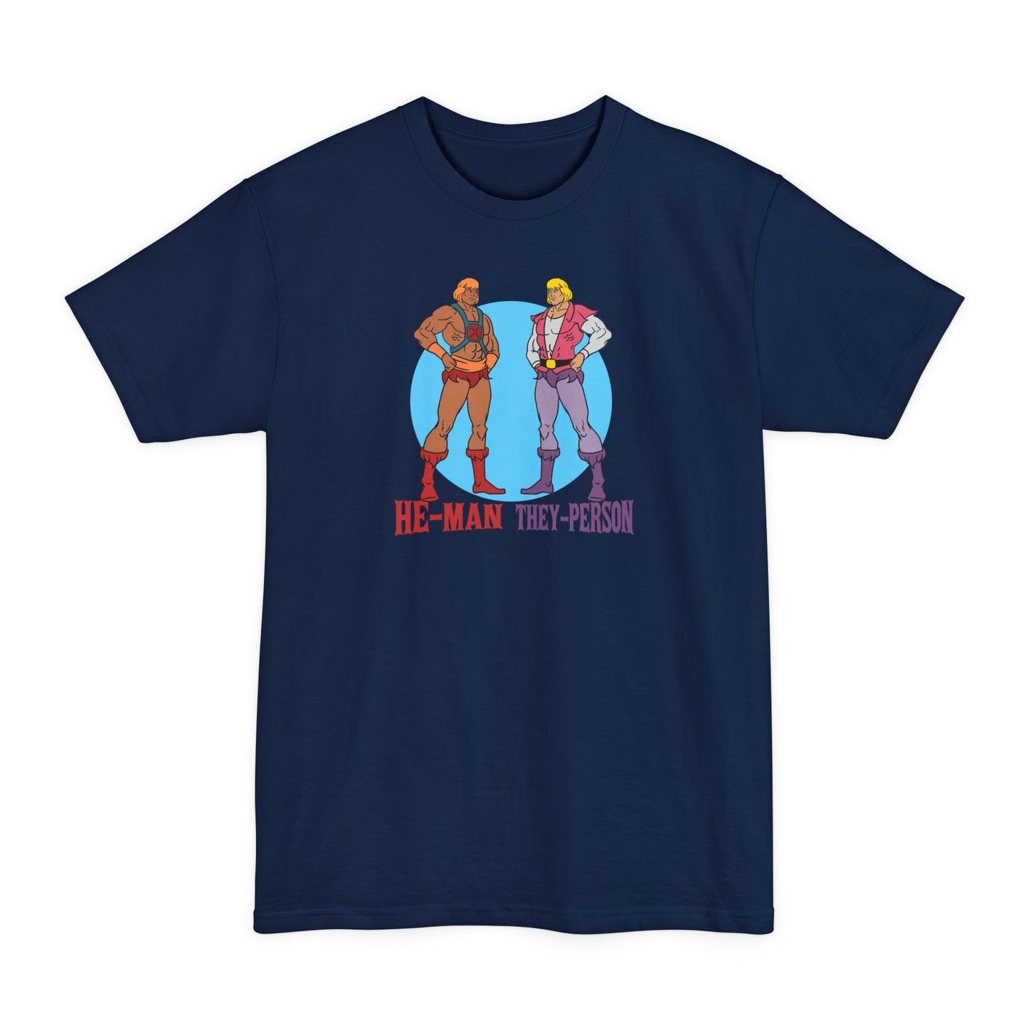 He-Man They-Person - Men's Tall T-Shirt