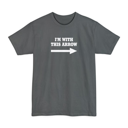 I'm With This Arrow - Men's Tall T-Shirt