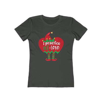 I Practice Elf-Love - Women's T-Shirt